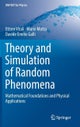 Theory and Simulation of Random Phenomena