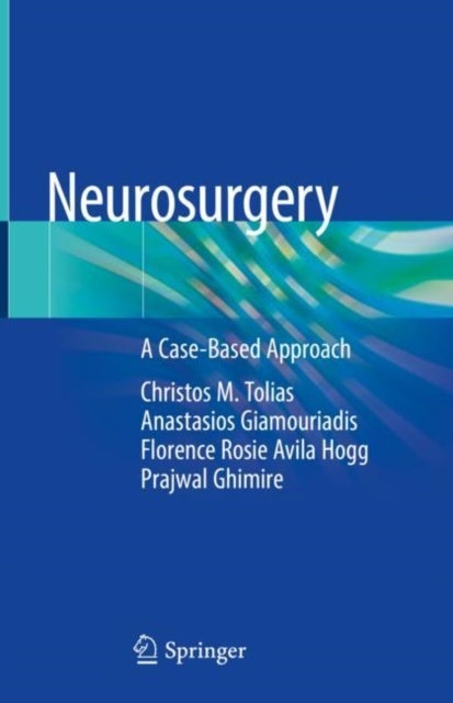 Neurosurgery - A Case-Based Approach