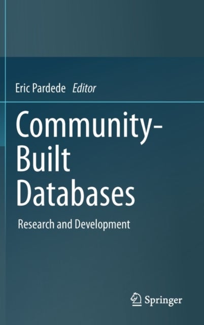 Community-Built Databases - Research and Development