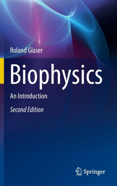 Biophysics - An Introduction