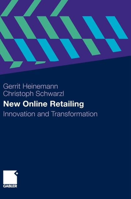 New Online Retailing - Innovation and Transformation