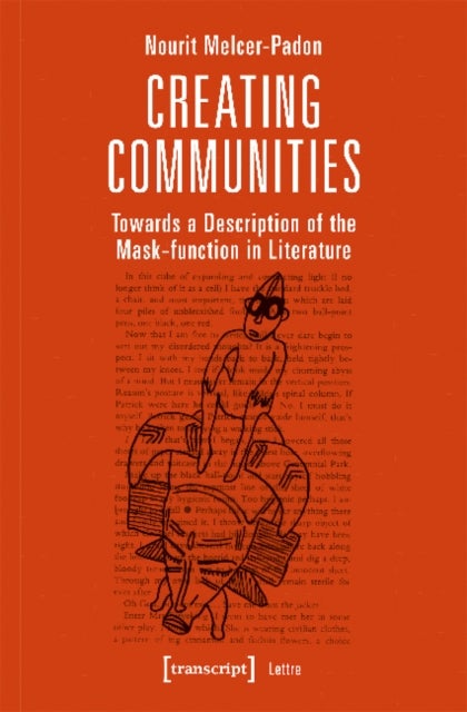 Creating Communities ¿ Towards a Description of the Mask¿function in Literature