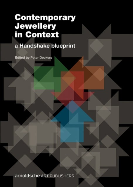 Contemporary Jewellery in Context - A Handshake Blueprint
