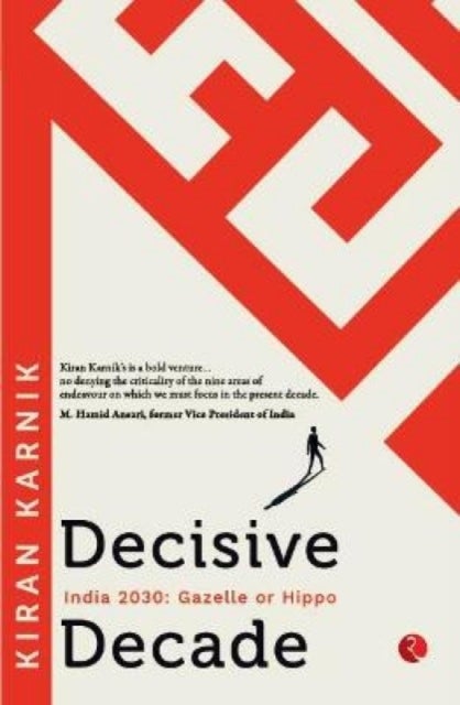 DECISIVE DECAD - India 2030 Gazelle Or Hippo