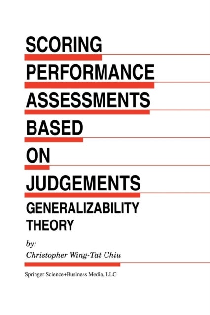 Scoring Performance Assessments Based on Judgements - Generalizability Theory
