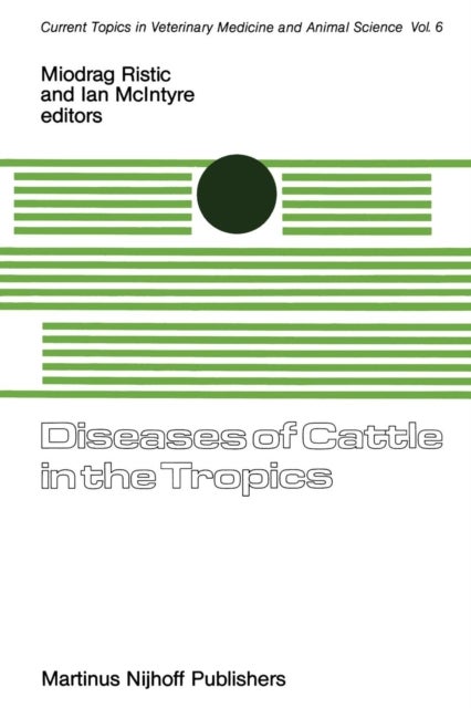 Diseases of Cattle in the Tropics - Economic and Zoonotic Relevance