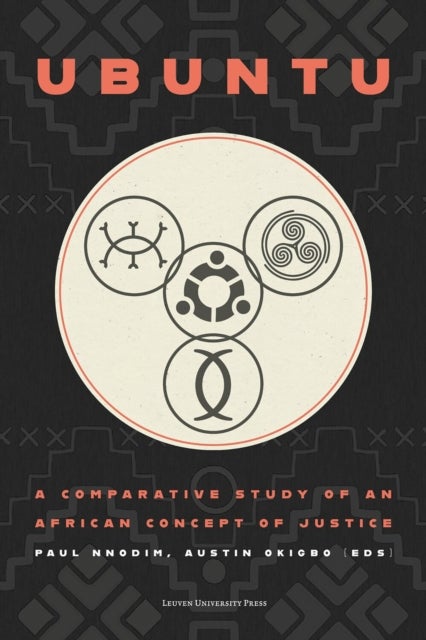 Ubuntu - A Comparative Study of an African Concept of Justice