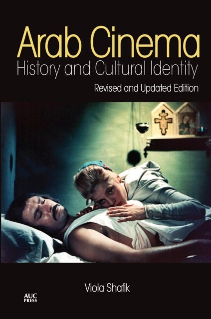 Arab Cinema - History and Cultural Identity