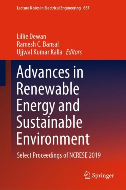 Advances in Renewable Energy and Sustainable Environment - Select Proceedings of NCRESE 2019