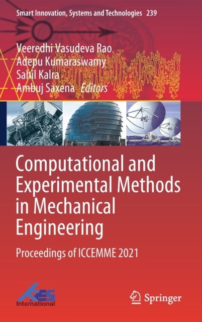Computational and Experimental Methods in Mechanical Engineering - Proceedings of ICCEMME 2021