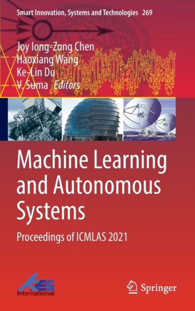 Machine Learning and Autonomous Systems - Proceedings of ICMLAS 2021