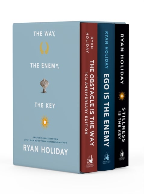 The Way, the Enemy, and the Key - A Boxed Set of The Obstacle is the Way, Ego is the Enemy & Stillness is the Key