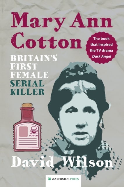 Mary Ann Cotton - Britain's First Female Serial Killer