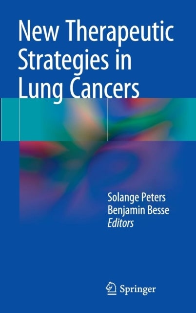 New Therapeutic Strategies in Lung Cancers