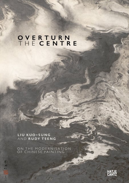 Overturn the Centre - On the Modernisation of Chinese Painting