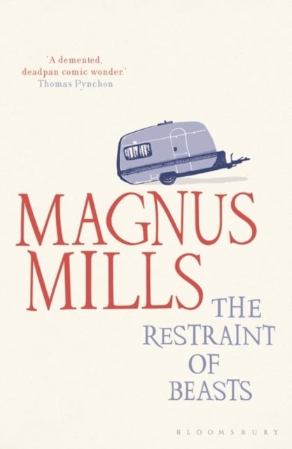 The Restraint of Beasts - shortlisted for the Man Booker Prize