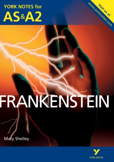 Frankenstein: York Notes AS & A2 - for 2026, 2027 exams
