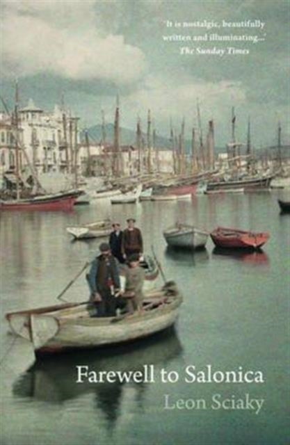 Farewell to Salonica - City at the Crossroads