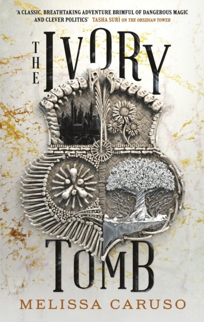 The Ivory Tomb - Rooks and Ruin, Book Three