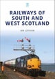 Railways of South and West Scotland