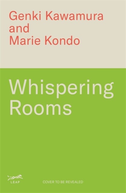 Whispering Rooms - Heartwarming and joyful short stories for fans of Japanese fiction from two bestselling authors