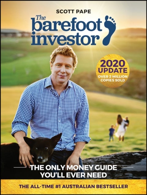 The Barefoot Investor - The Only Money Guide You'll Ever Need