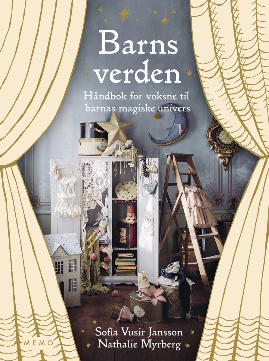 Barns verden - håndbok for voksne til barnas magiske univers