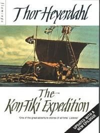 The Kon-Tiki Expedition - by raft across the South Seas