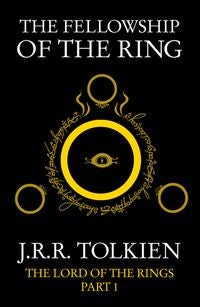 The Fellowship of the Ring - being the first part of The lord of the rings