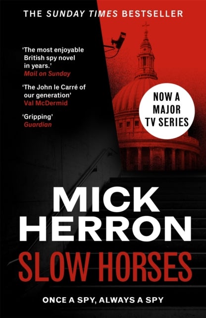 Slow Horses - The bestselling thrillers that inspired the hit Apple TV+ show Slow Horses (Slough House Thriller 1)