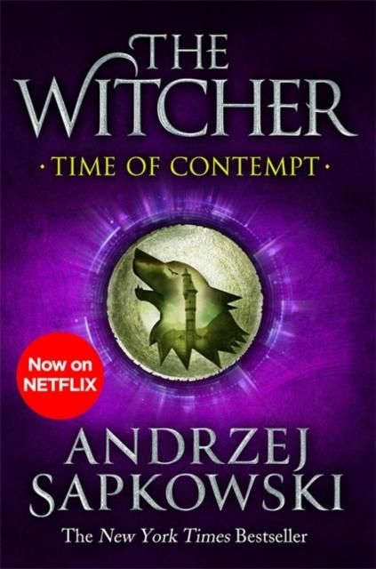 Time of Contempt - The bestselling novel which inspired season 3 of Netflix’s The Witcher