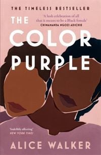 The Color Purple - Now a major motion picture from Oprah Winfrey and Steven Spielberg