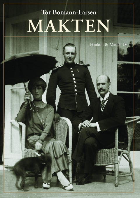 Makten - Haakon & Maud IV