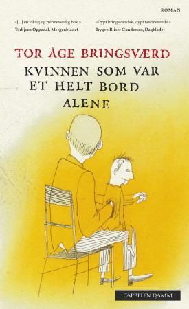 Kvinnen som var et helt bord alene - roman