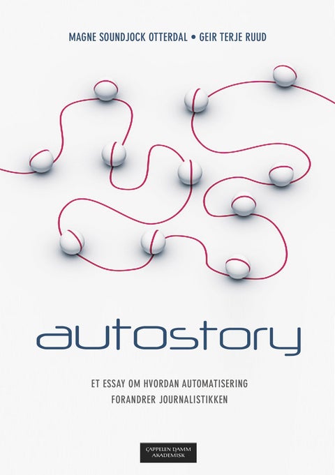 Autostory - et essay om hvordan automatisering forandrer journalistikken