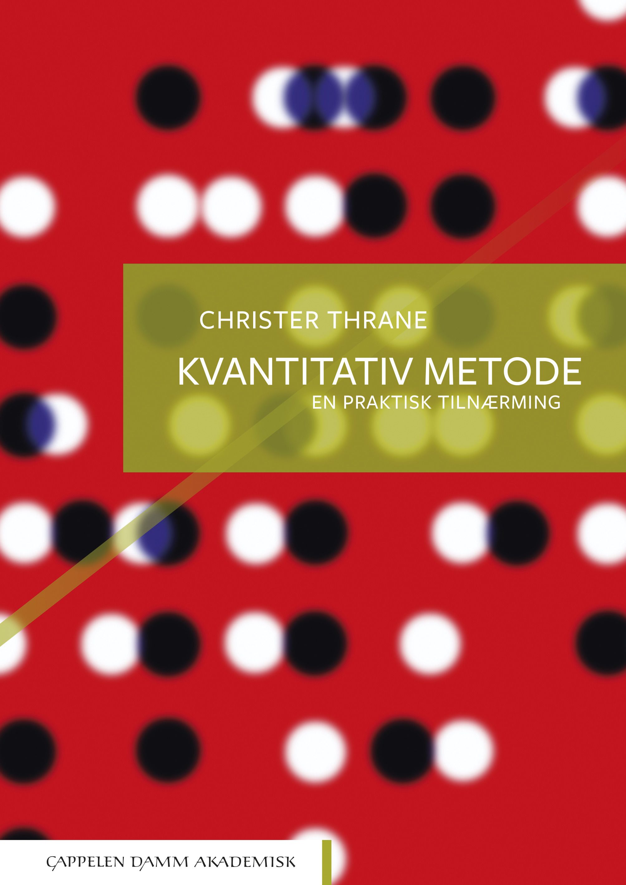 Kvantitativ metode - en praktisk tilnærming