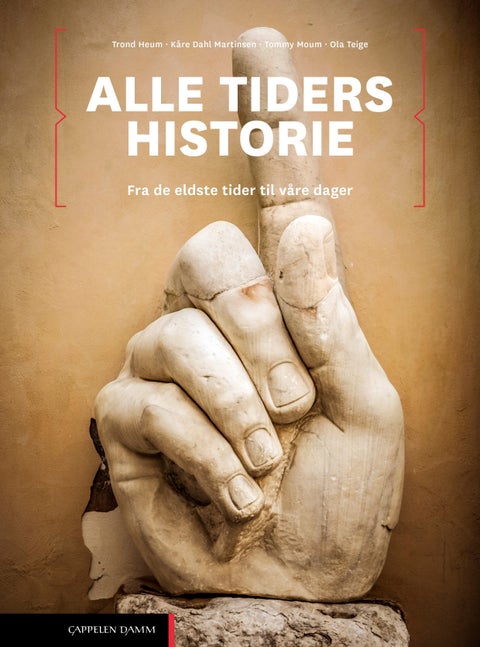 Alle tiders historie - frå dei eldste tider til våre dagar