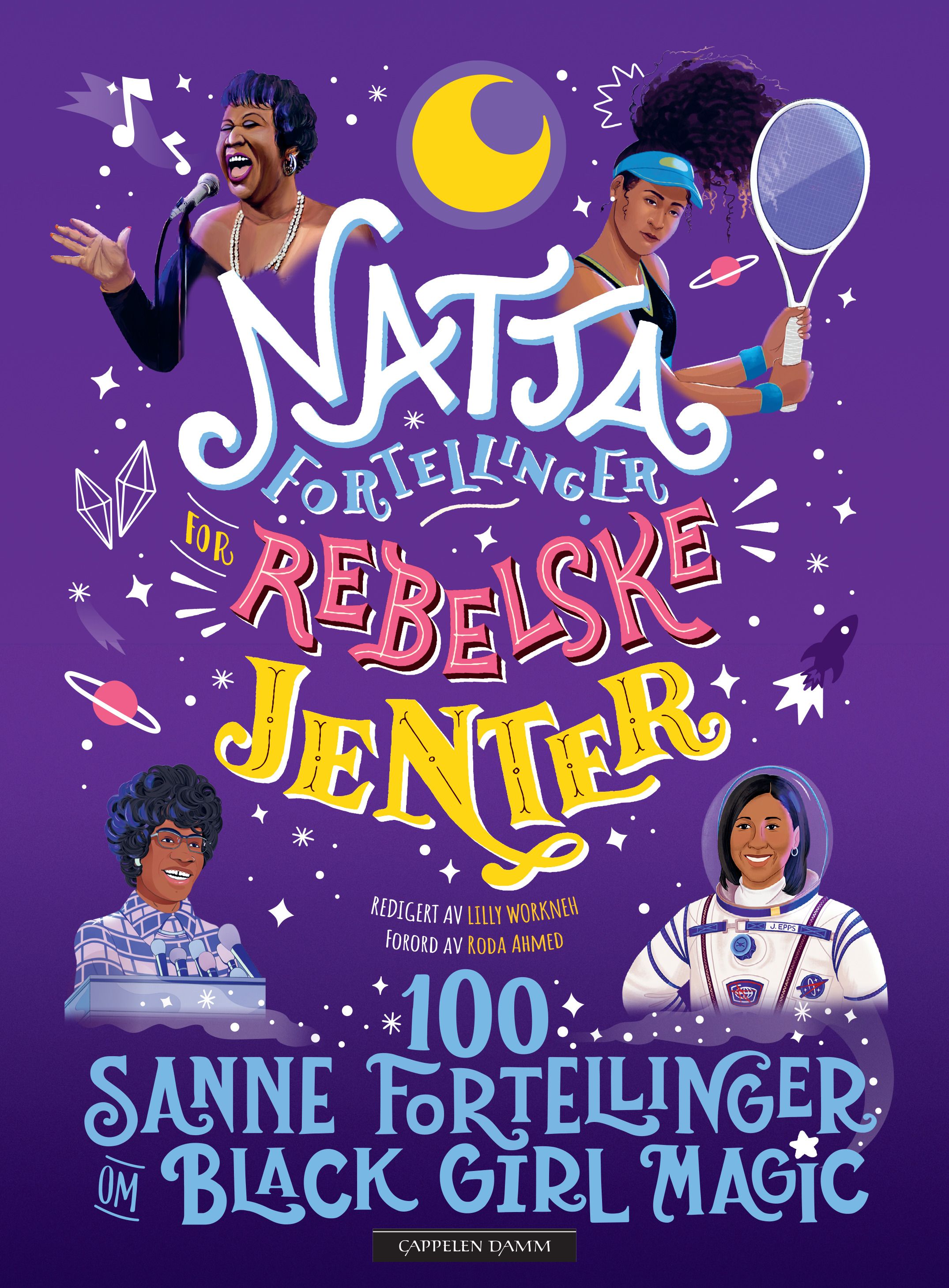 Nattafortellinger for rebelske jenter - 100 sanne fortellinger om black girl magic