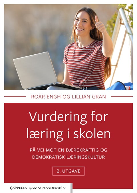 Vurdering for læring i skolen - på vei mot en bærekraftig og demokratisk læringskultur
