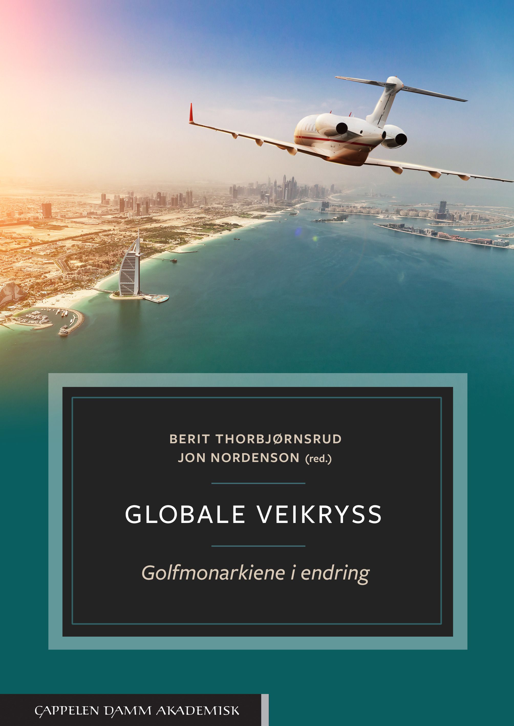 Globale veikryss - golfmonarkiene i endring