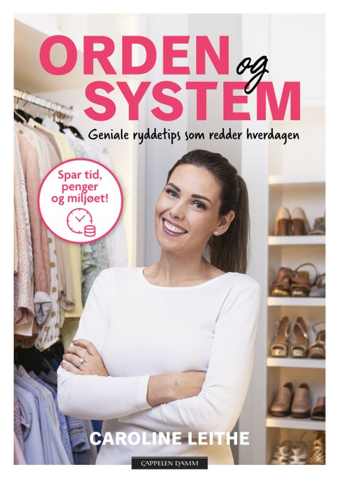 Orden og system - geniale ryddetips som redder hverdagen