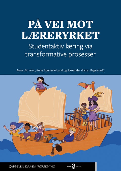 På vei mot læreryrket - studentaktiv læring via transformative prosesser