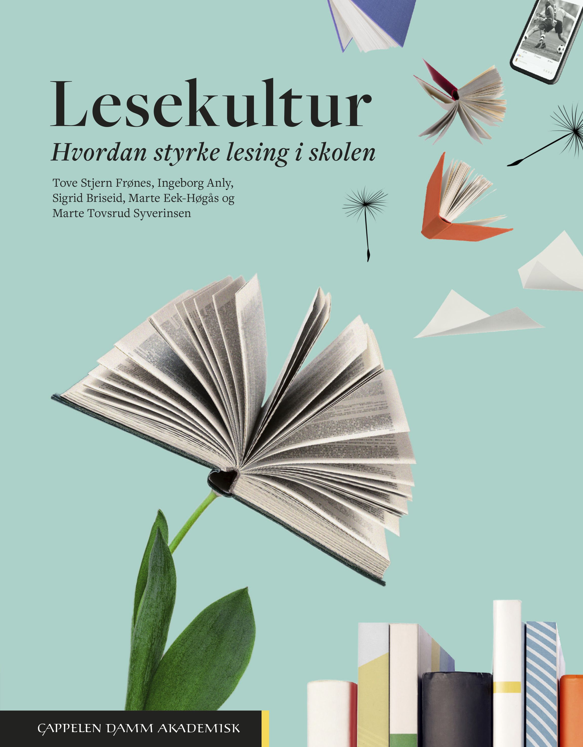 Lesekultur - hvordan styrke lesing i skolen