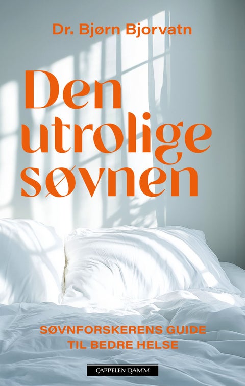 Den utrolige søvnen - søvnforskerens guide til bedre helse
