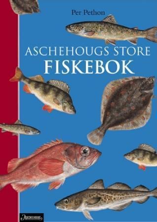 Aschehougs store fiskebok - Norges fisker i farger