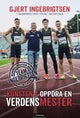 Kunsten å oppdra en verdensmester