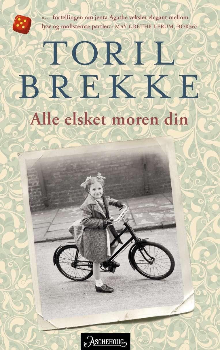 Alle elsket moren din - roman