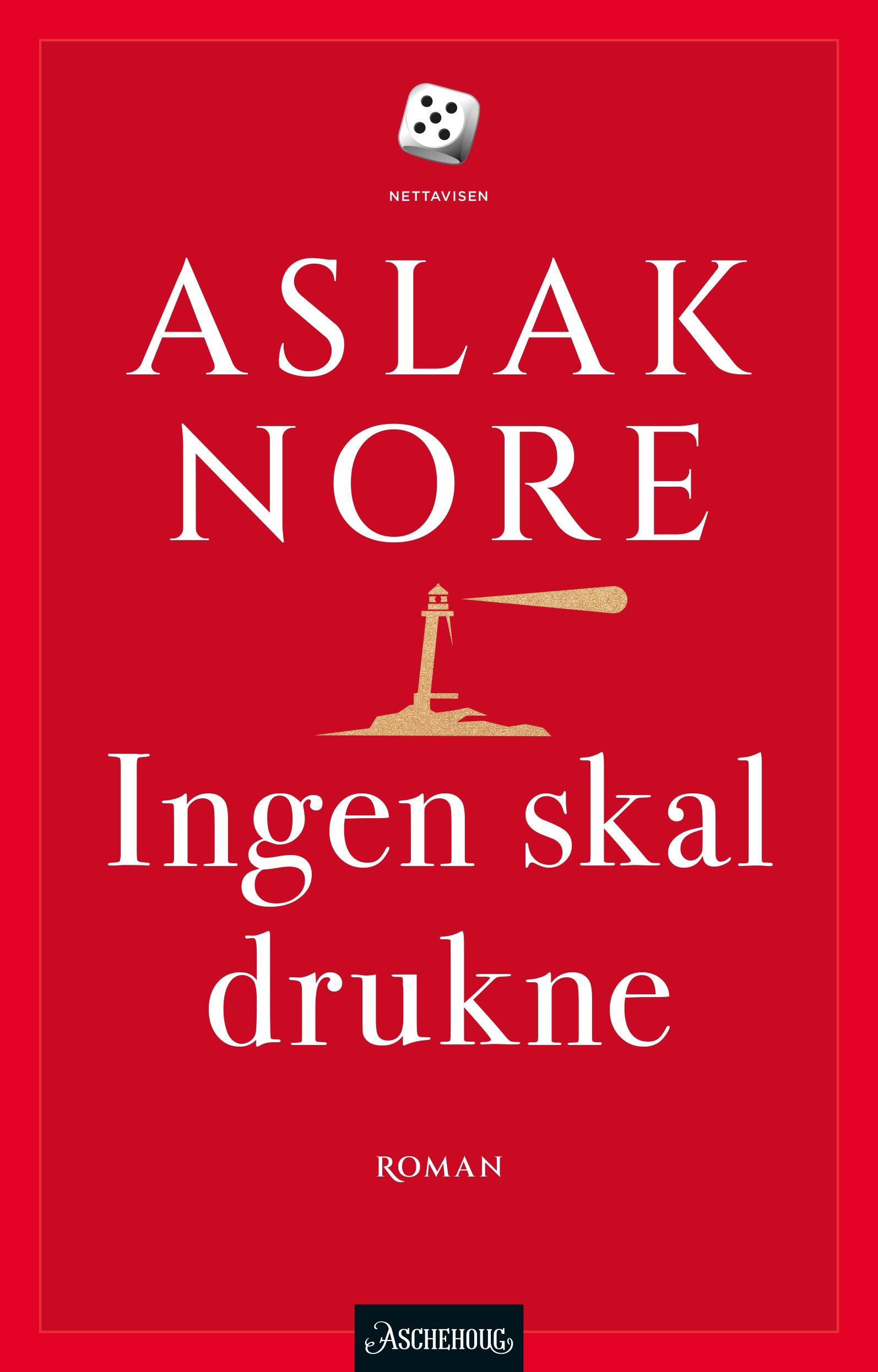 Ingen skal drukne - roman