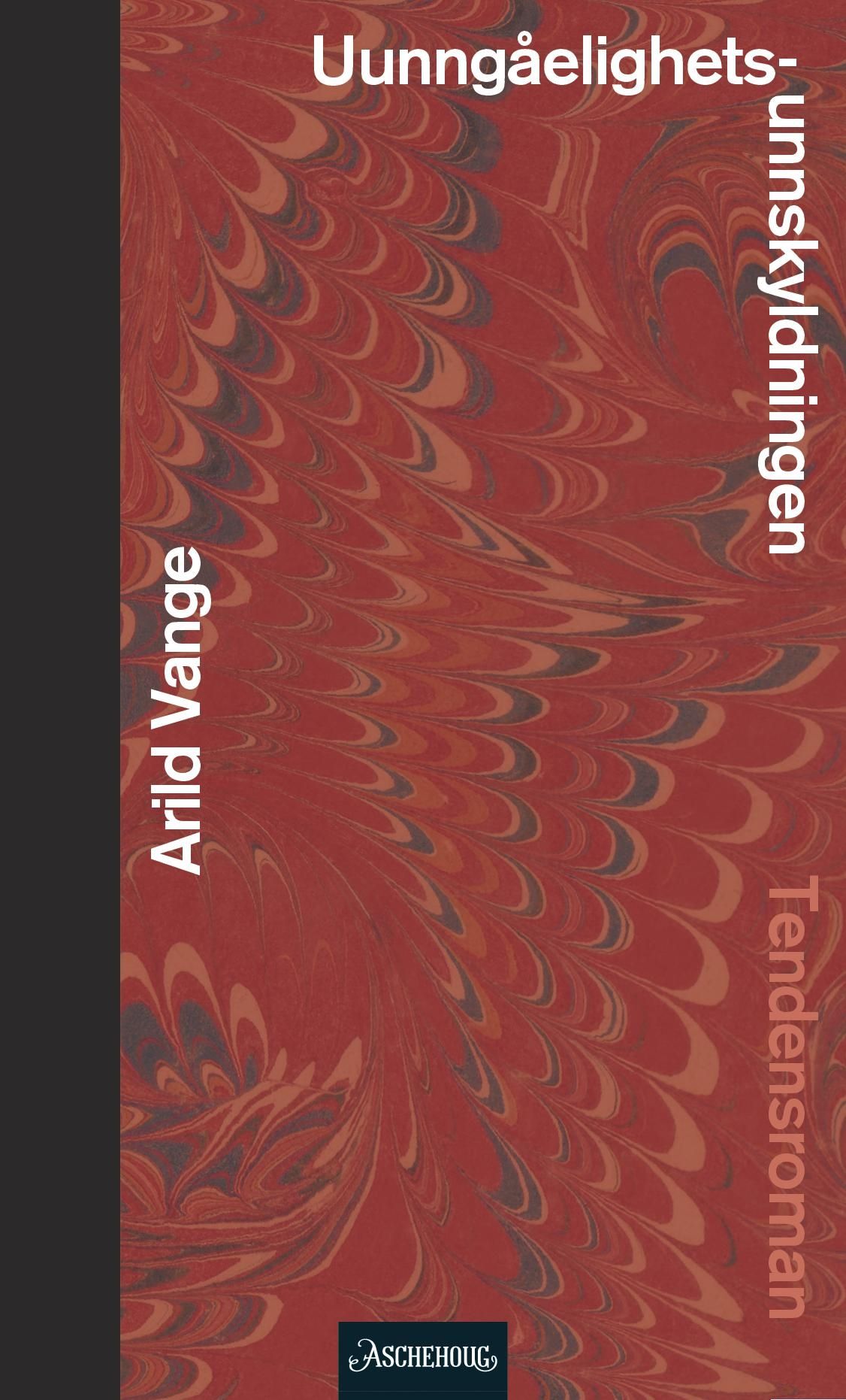 Uunngåelighetsunnskyldningen - tendensroman