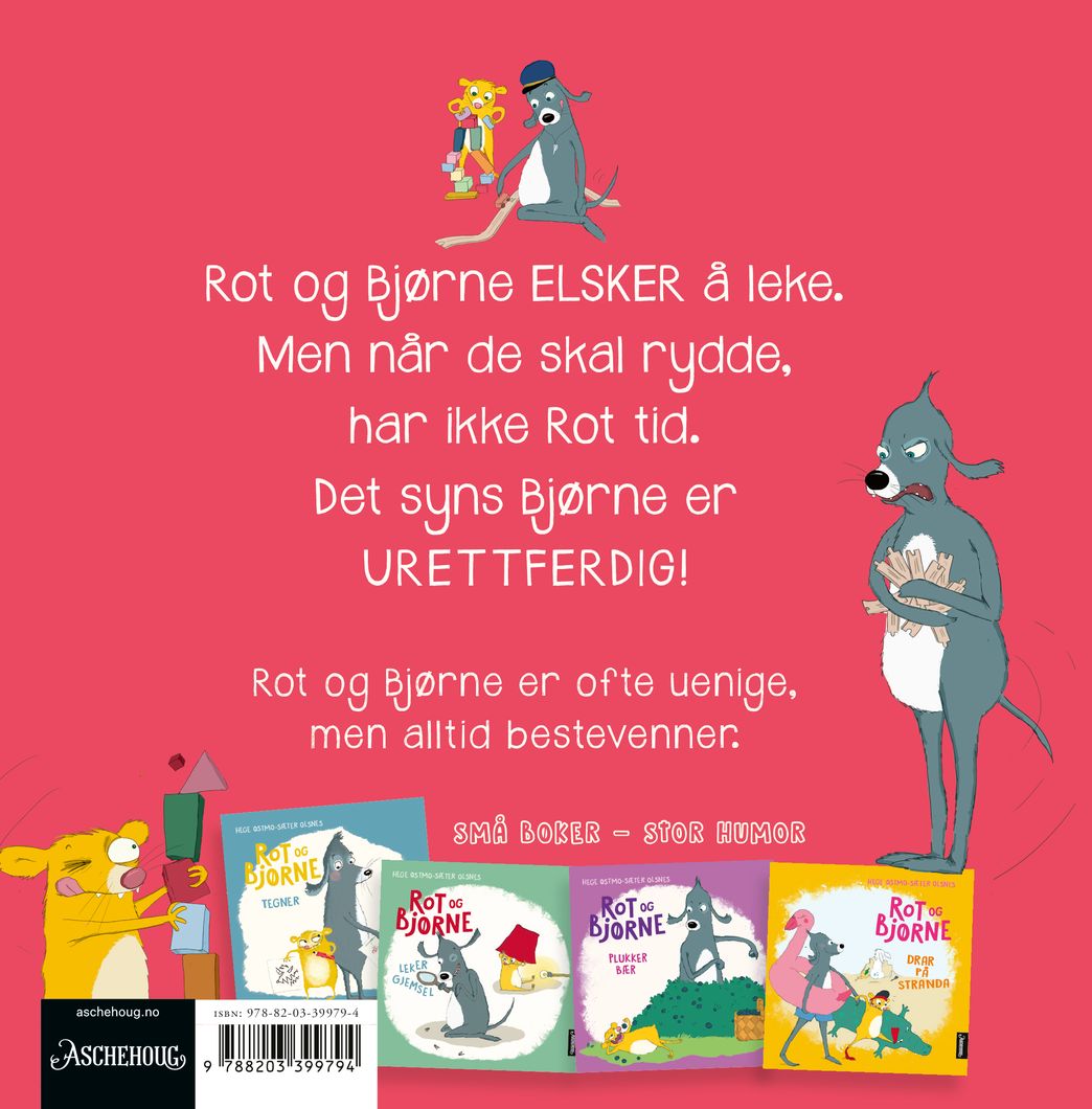 Rot og Bjørne rydder